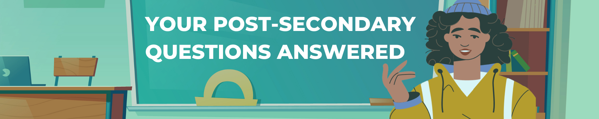 Banner: Your post-secondary questions answered